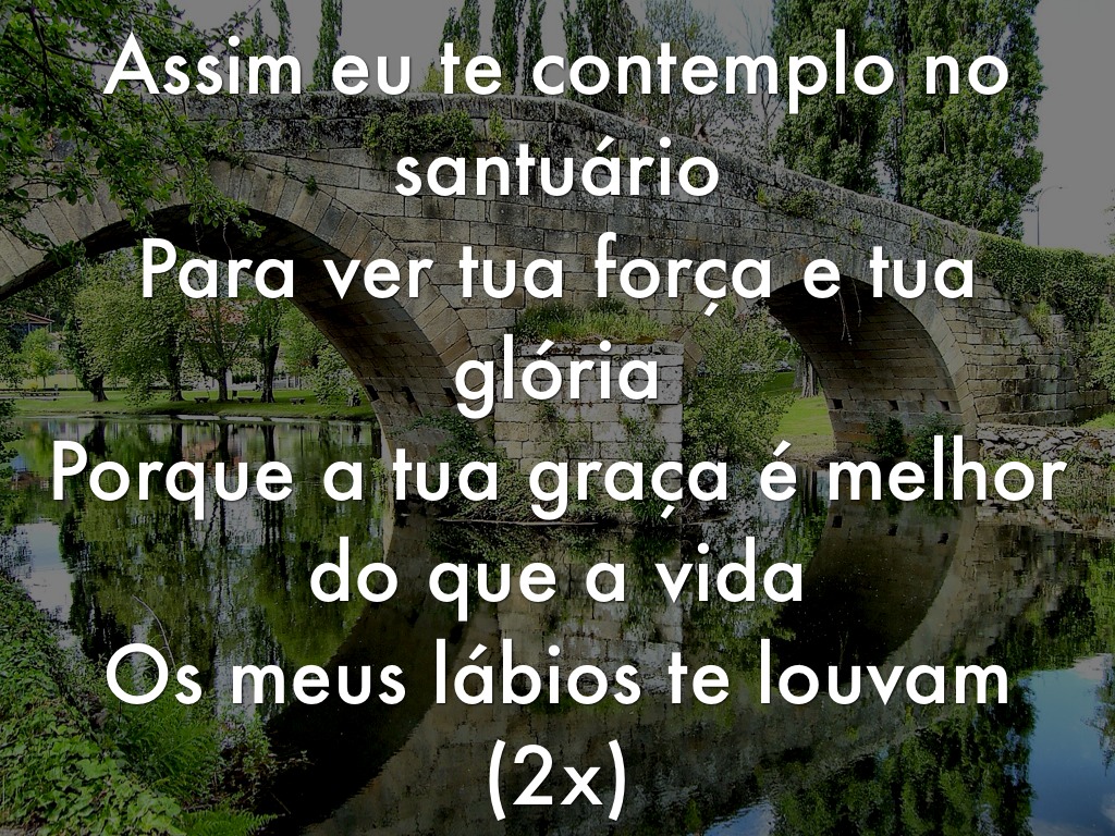 os meus labios te louvam