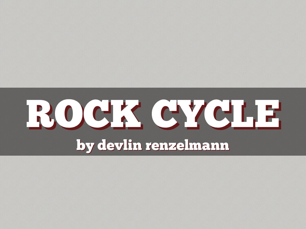 Rock Cycle