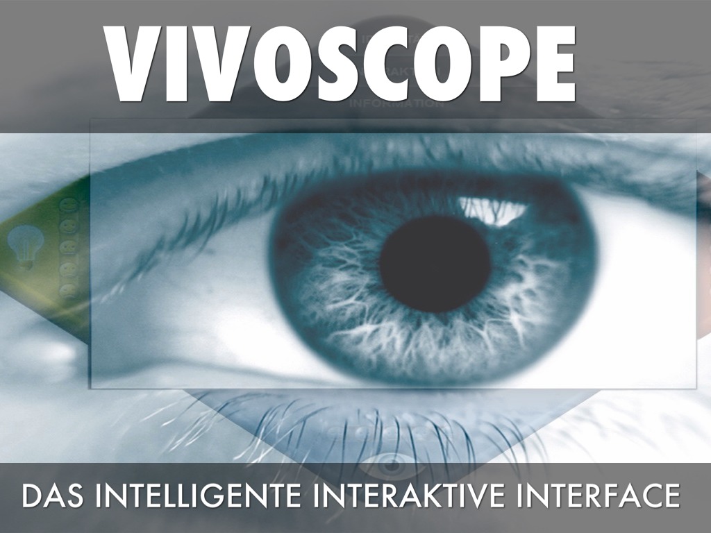 Vivoscope in Progress