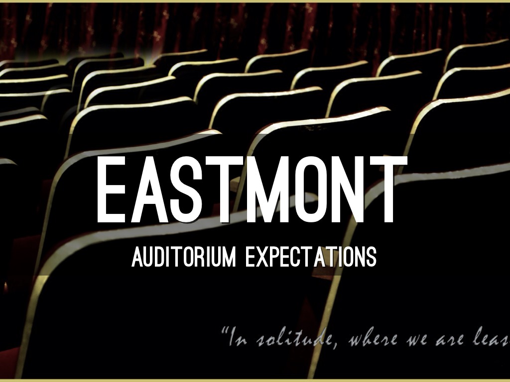 Auditorium Expectations