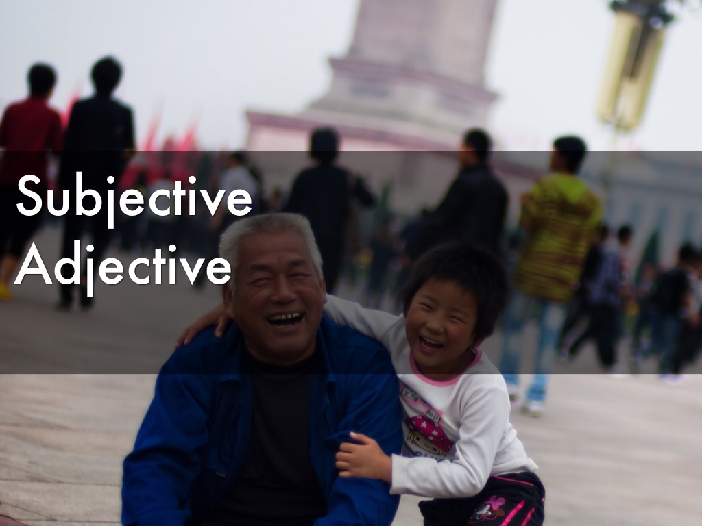 Subjective 