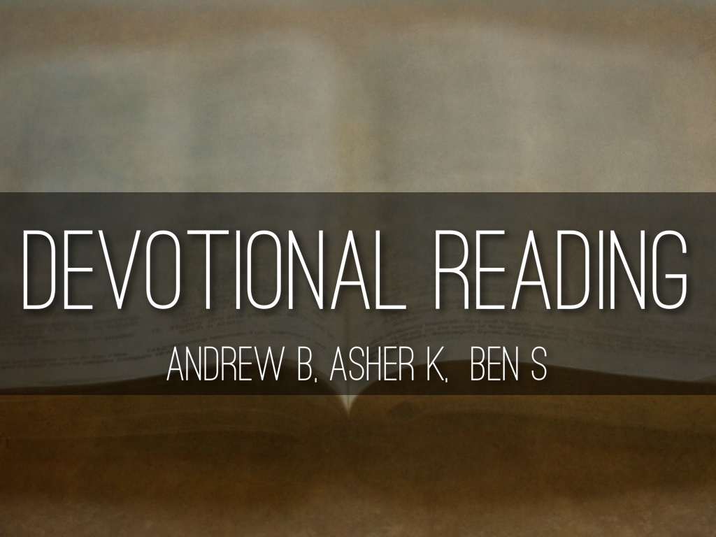 Devotional Reading by Ben Staub