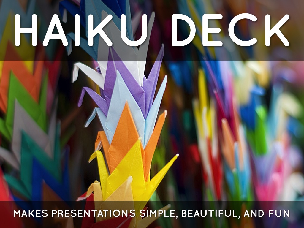 What Is Haiku Deck?
