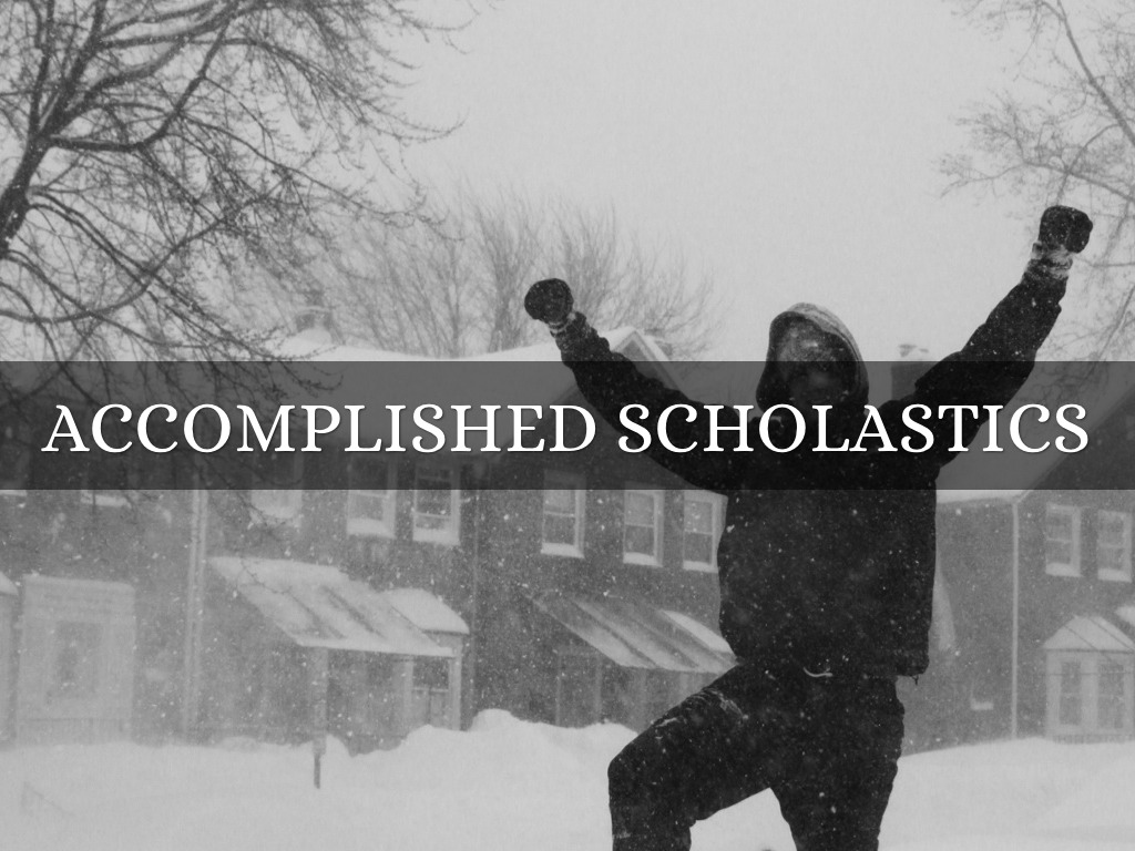 Accomplished Scholastics