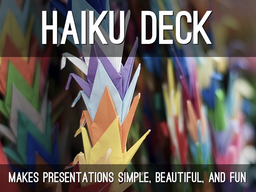 What Is Haiku Deck?