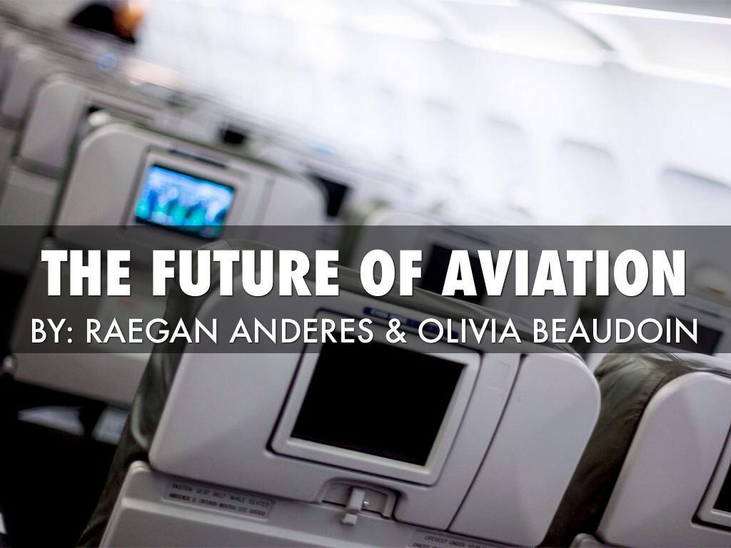 The Future of Aviation 