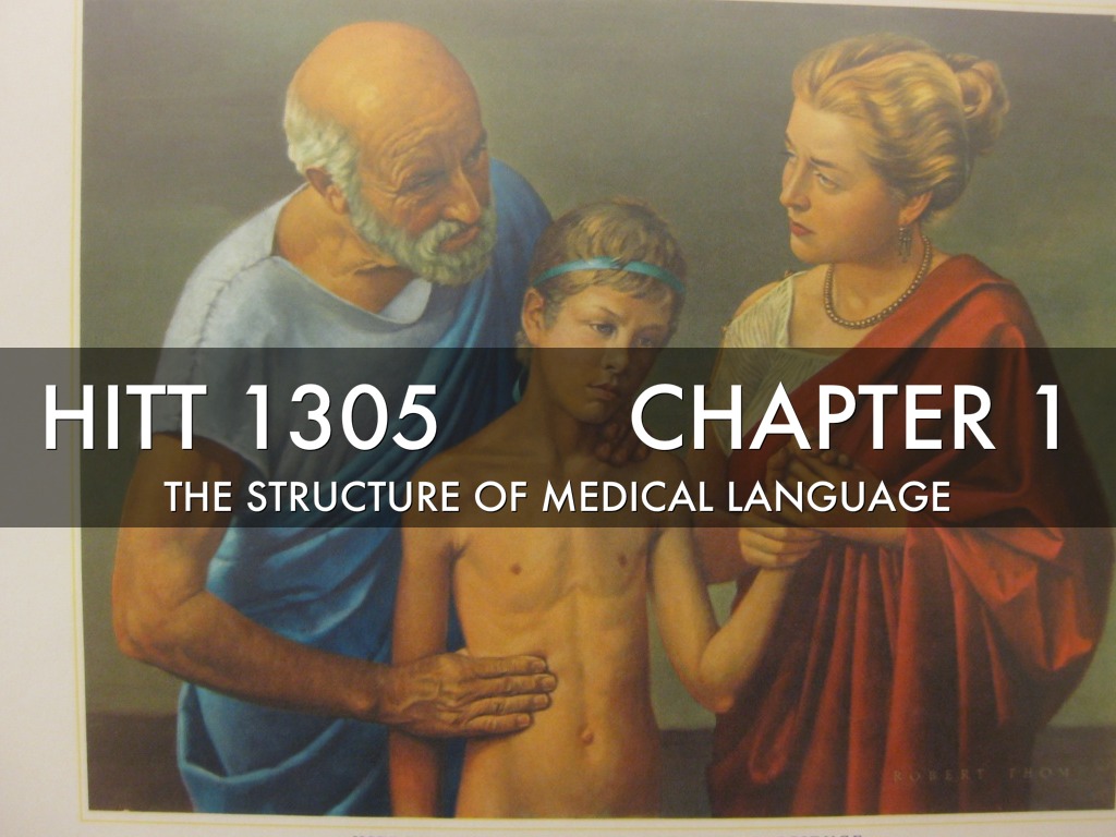 HITT1305 Chapter 1: The Structure of Medical Language