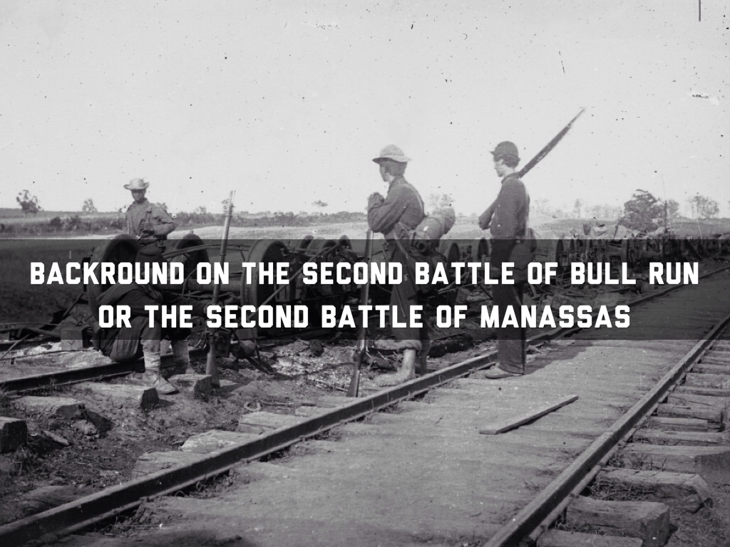 The Second Battle At Bull Run