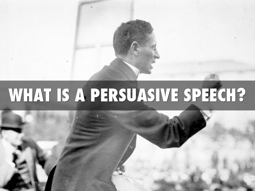 Persuasive Speech