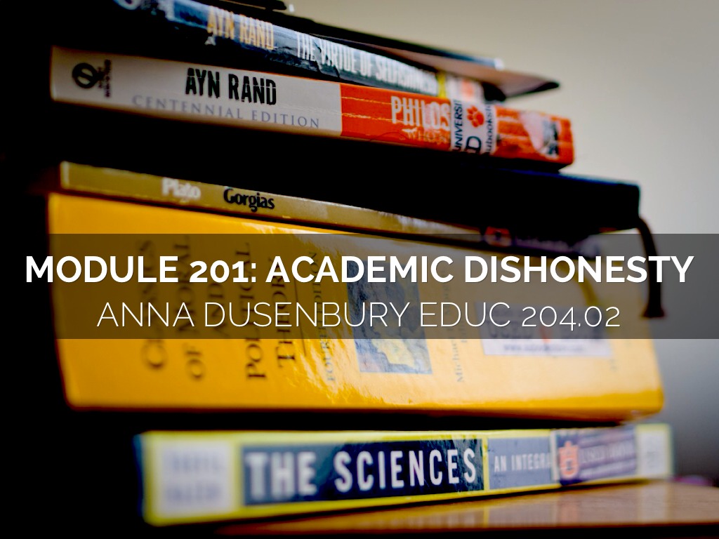 Module 201: Academic Dishonesty