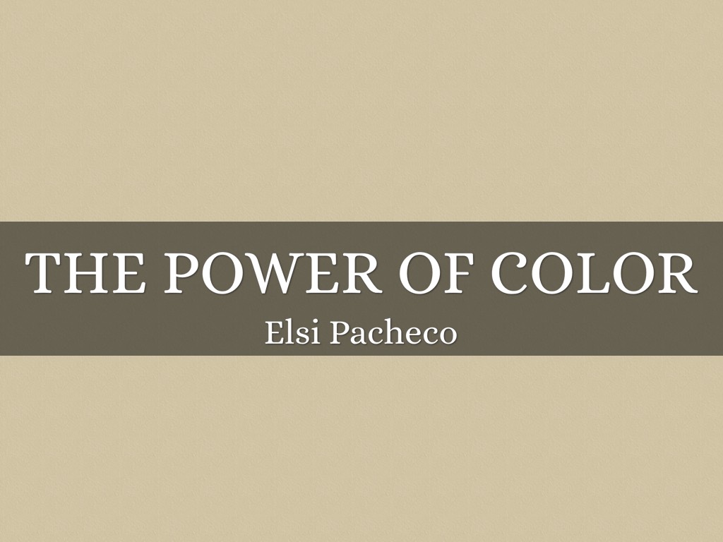 The Power Of Color