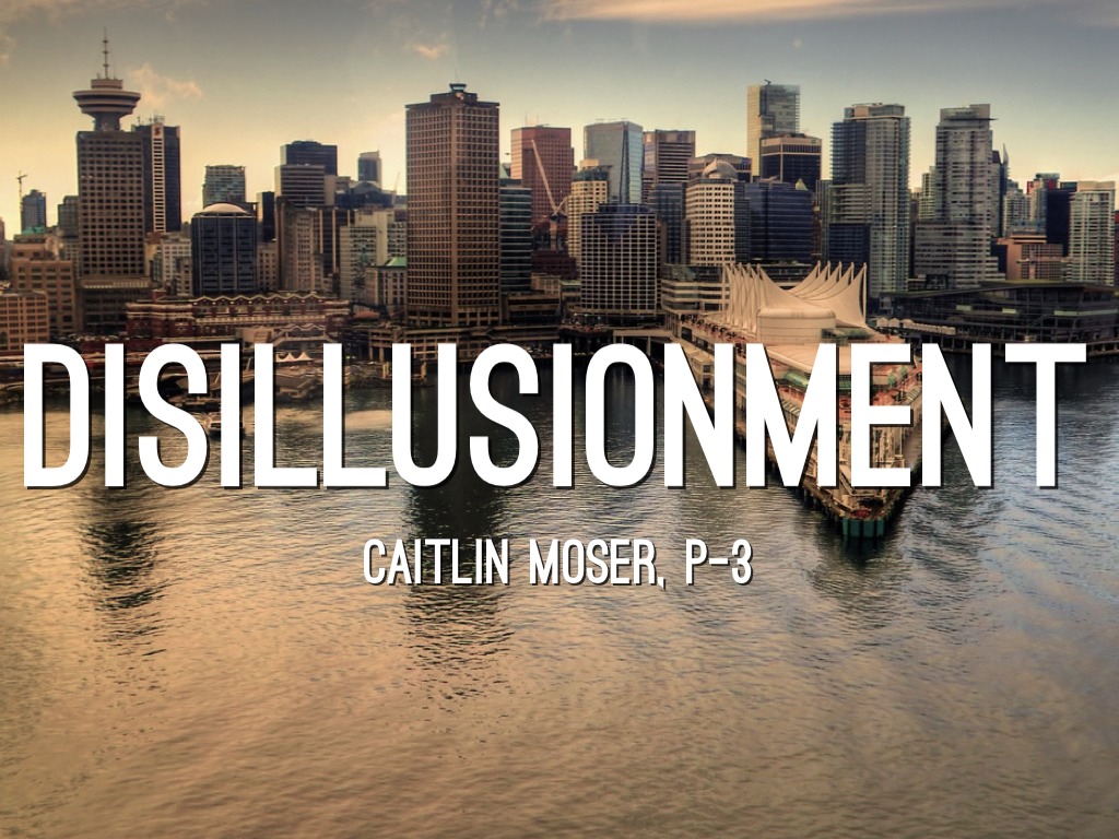 Disillusionment