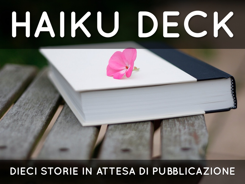 Haiku Deck in azione