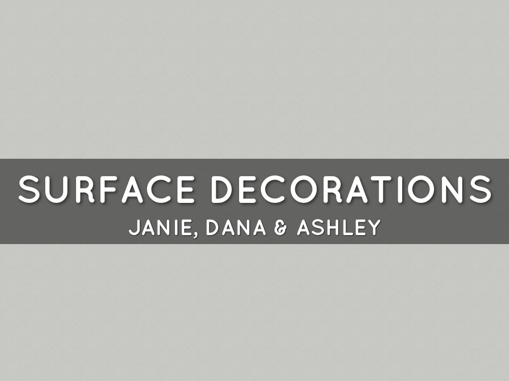 Surface Decorations