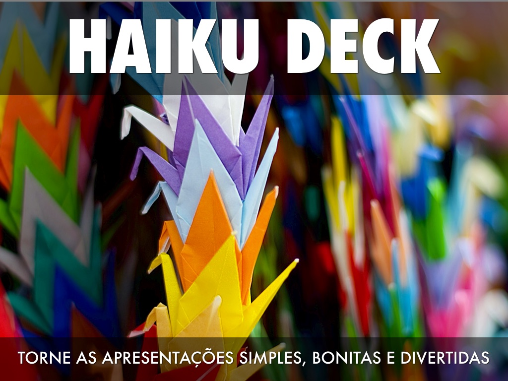 O que é o Haiku Deck?