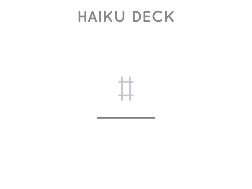 Haiku Deck 在行动