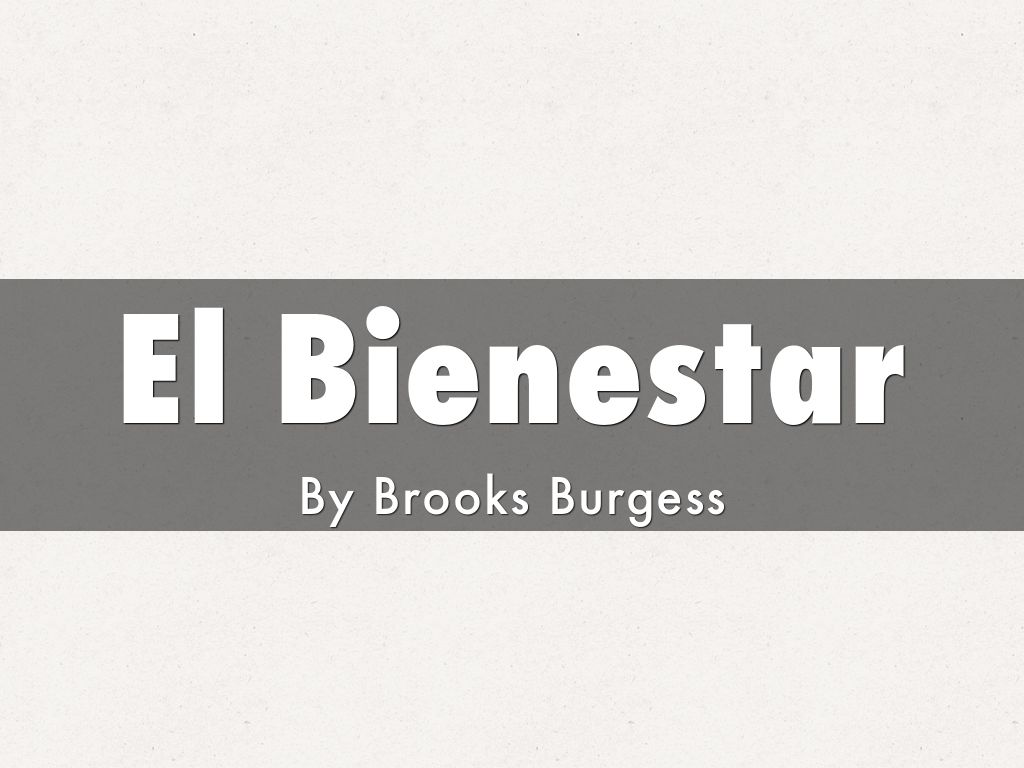 El Bienestar