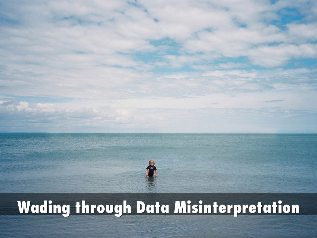 Wading through Data Misinterpretation