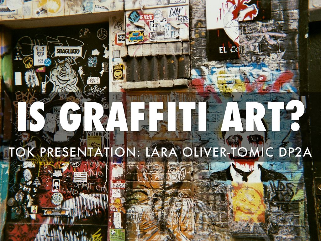 IS GRAFFITI ART?