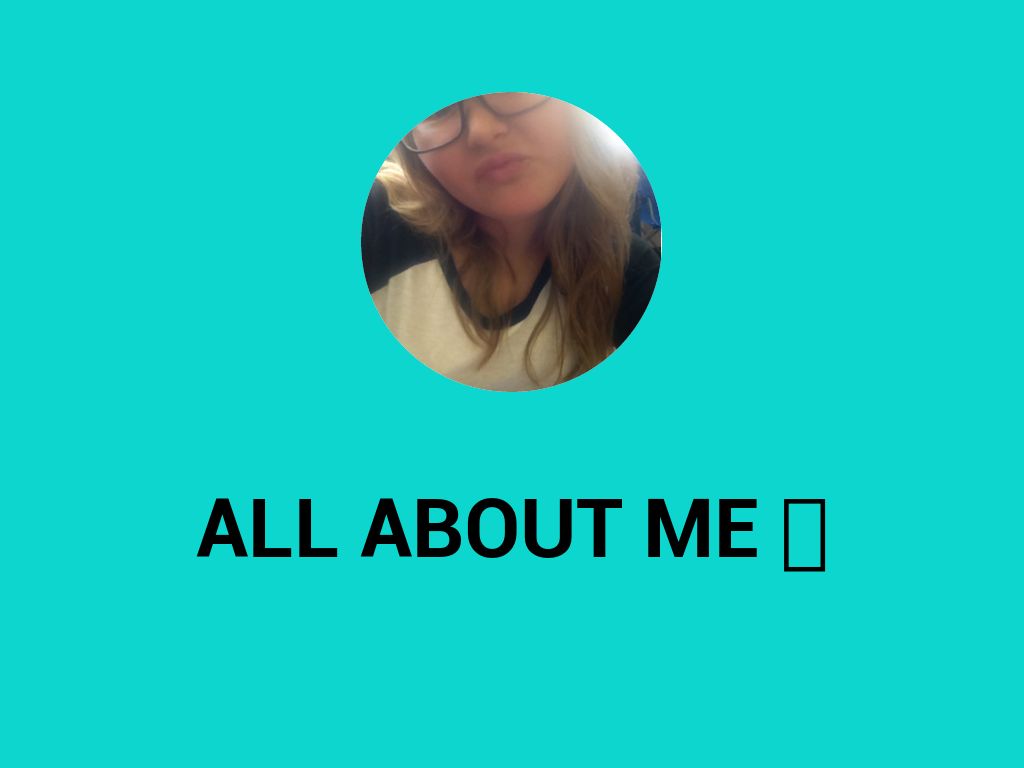 All About Me❤️