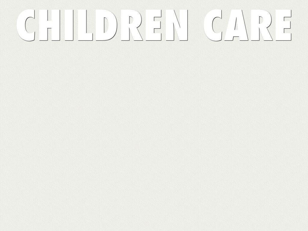 Copy of Children Care