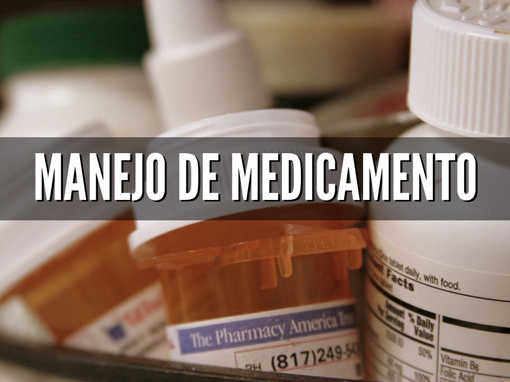Manejo De Medicamento