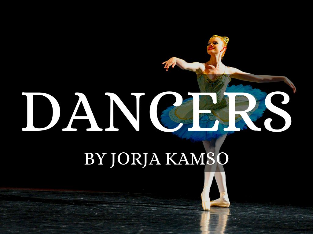 Dancers