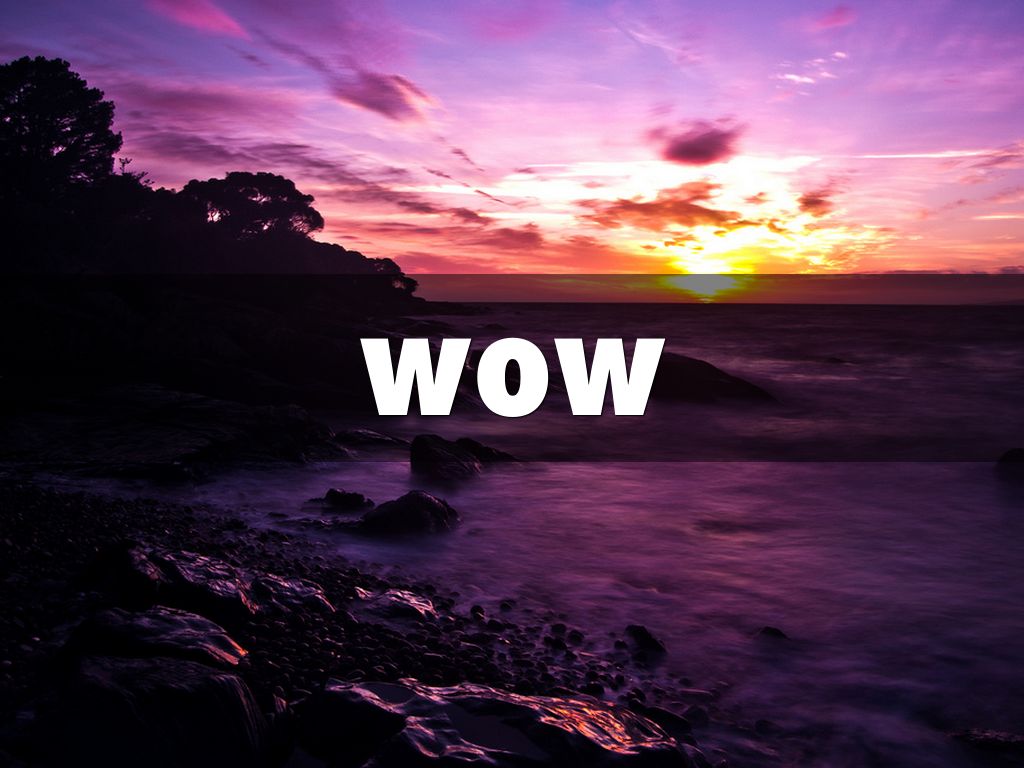wow