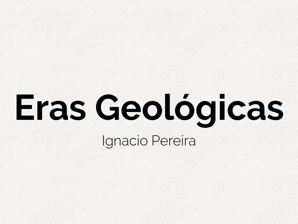 Copy of Eras Geológicas