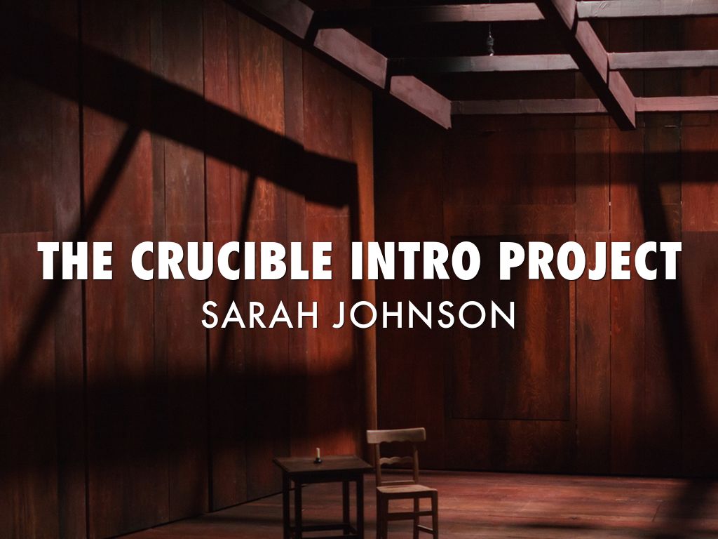 English - The Crucible Intro. Project