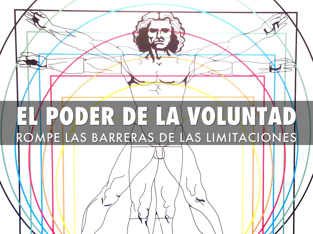 EL PODER DE LA VOLUNTAD