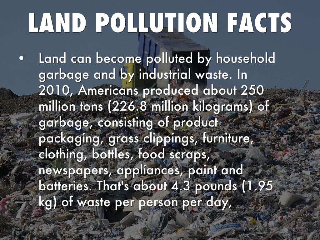 5 Facts About Land Pollution