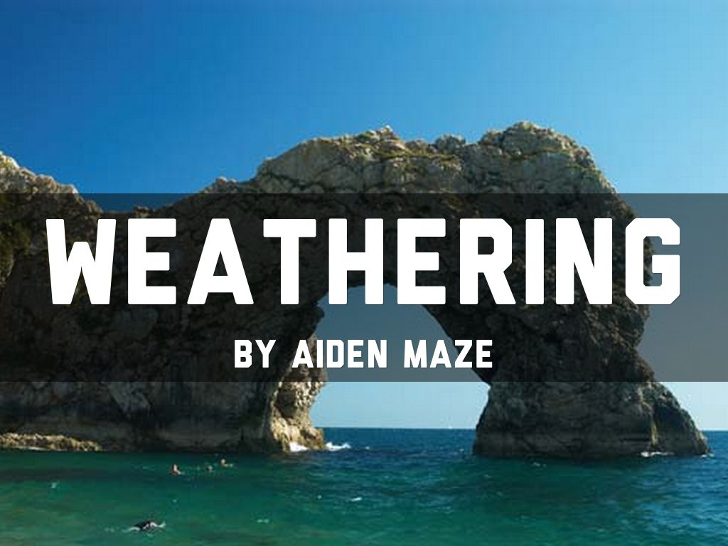 Weathering
