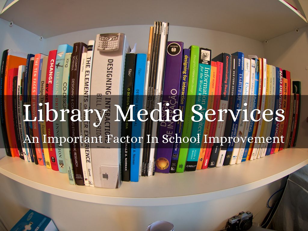 Library Media Services by Michelle Broxterman