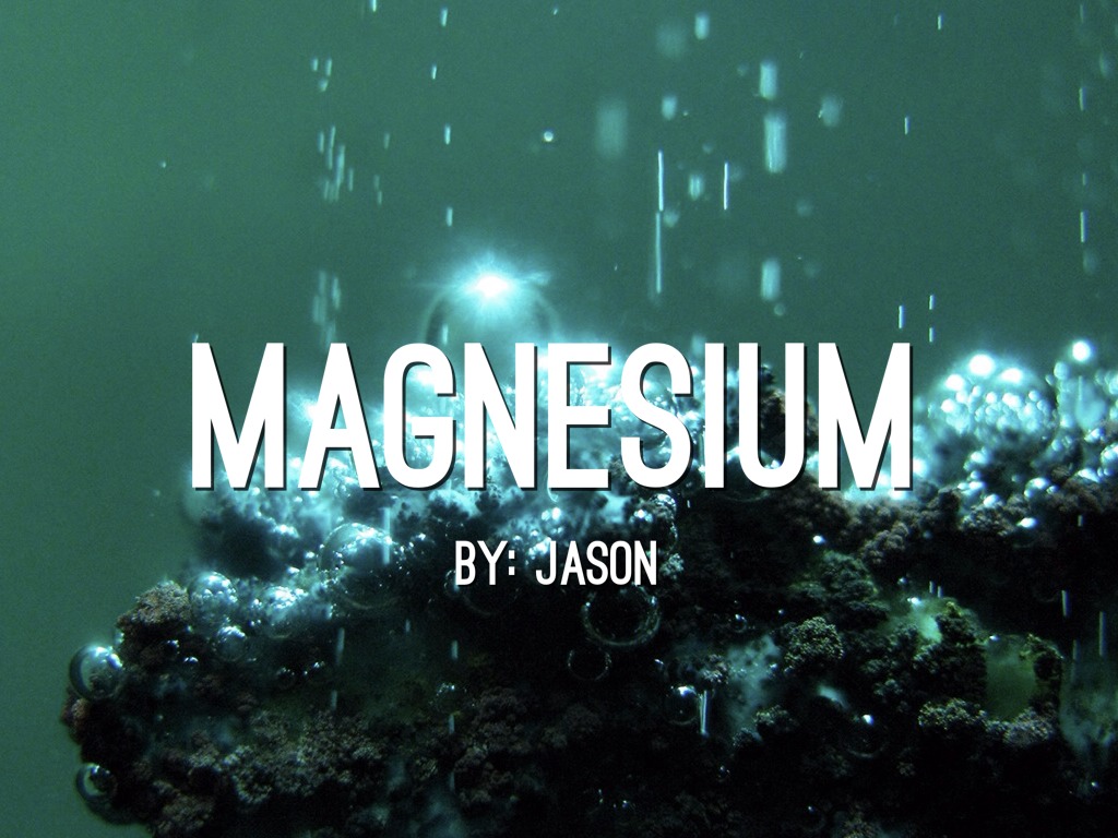 Magnesium