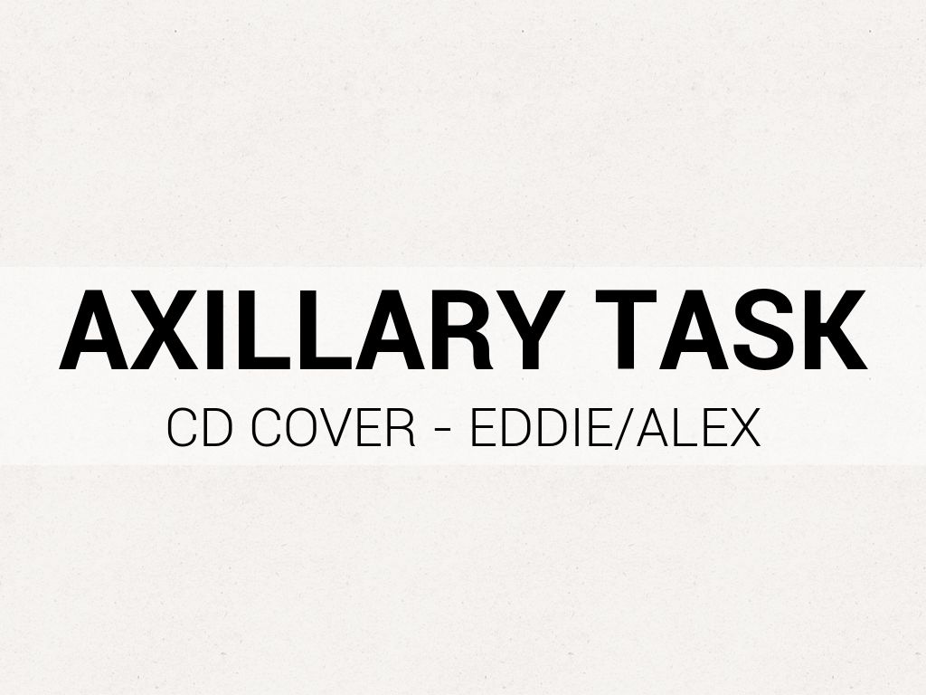 Axillary task