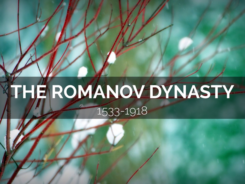 The Romanov Dynasty