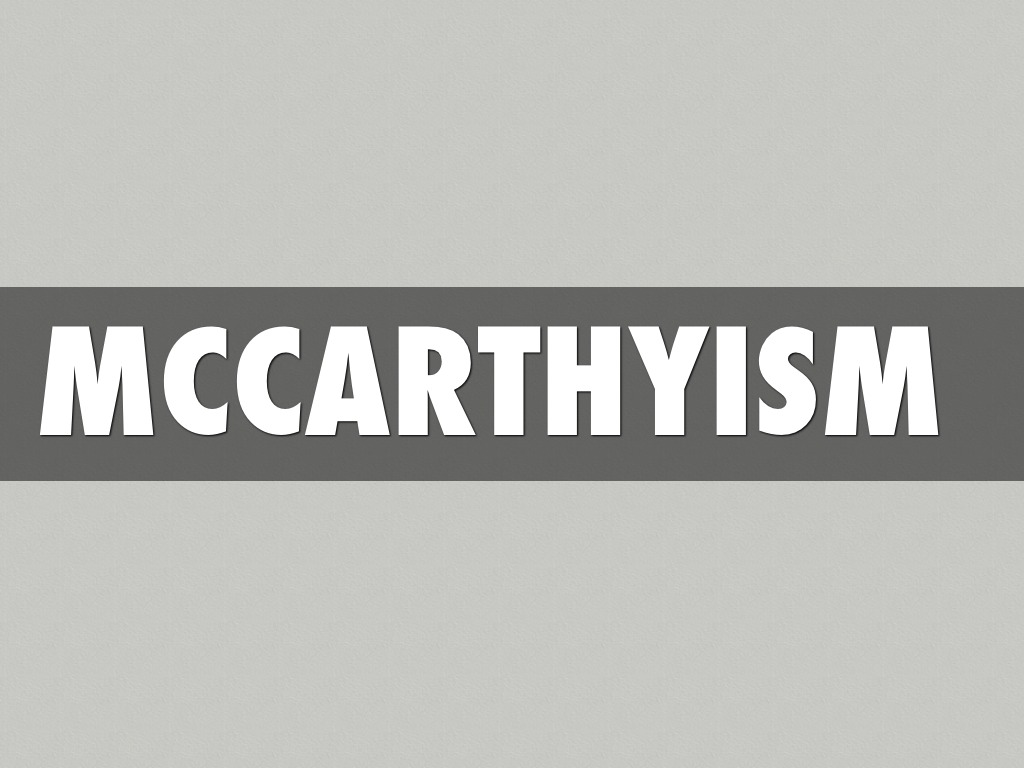 McCarthyism by Jessica Wakefield