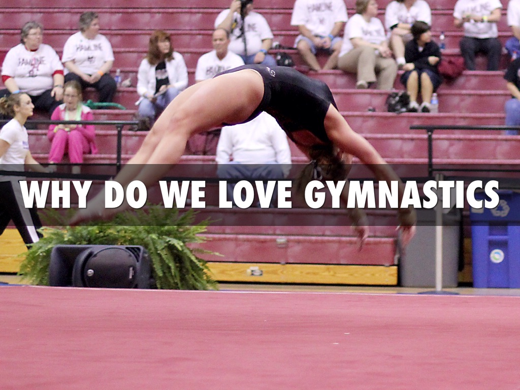 Why Do We Love Gymnastics