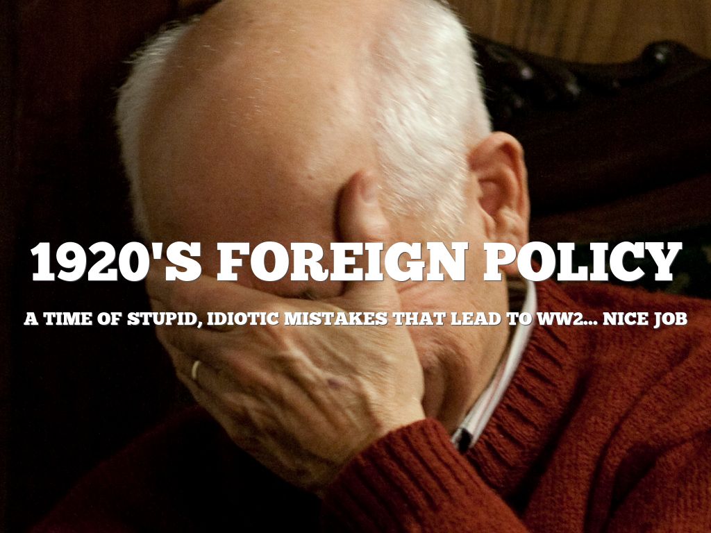 1920's Foreign Policy 