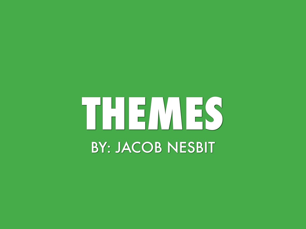 Themes