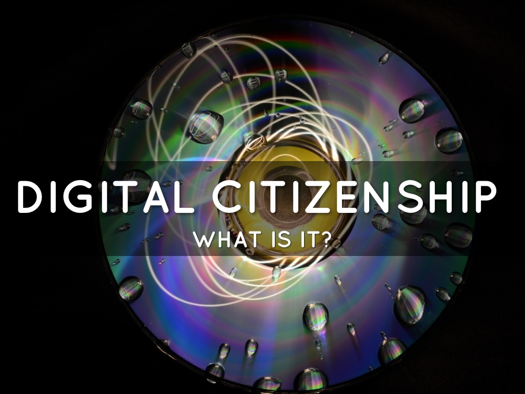 Digital Citizenship 