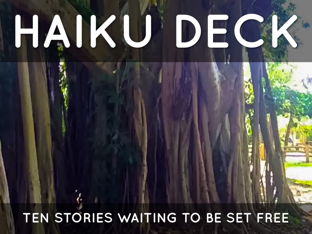 Haiku Deck In Action