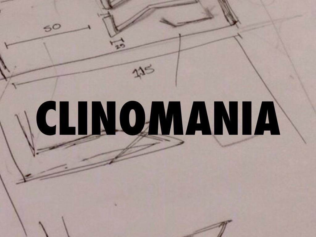 Clinomania
