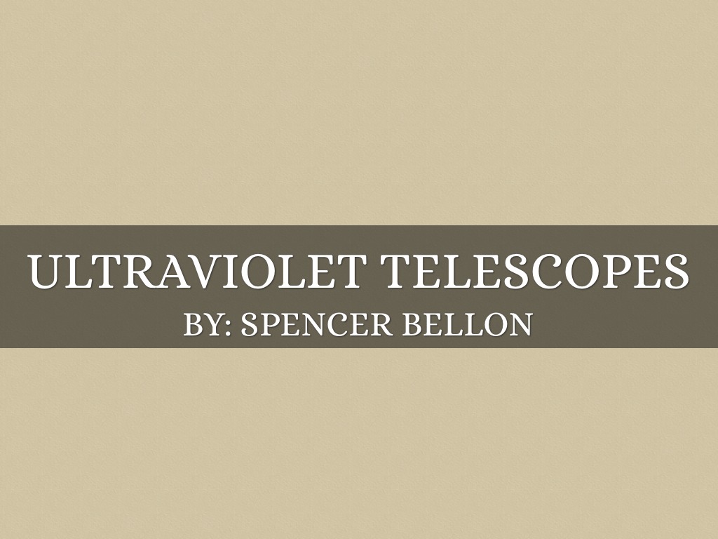 Ultraviolet Telescopes