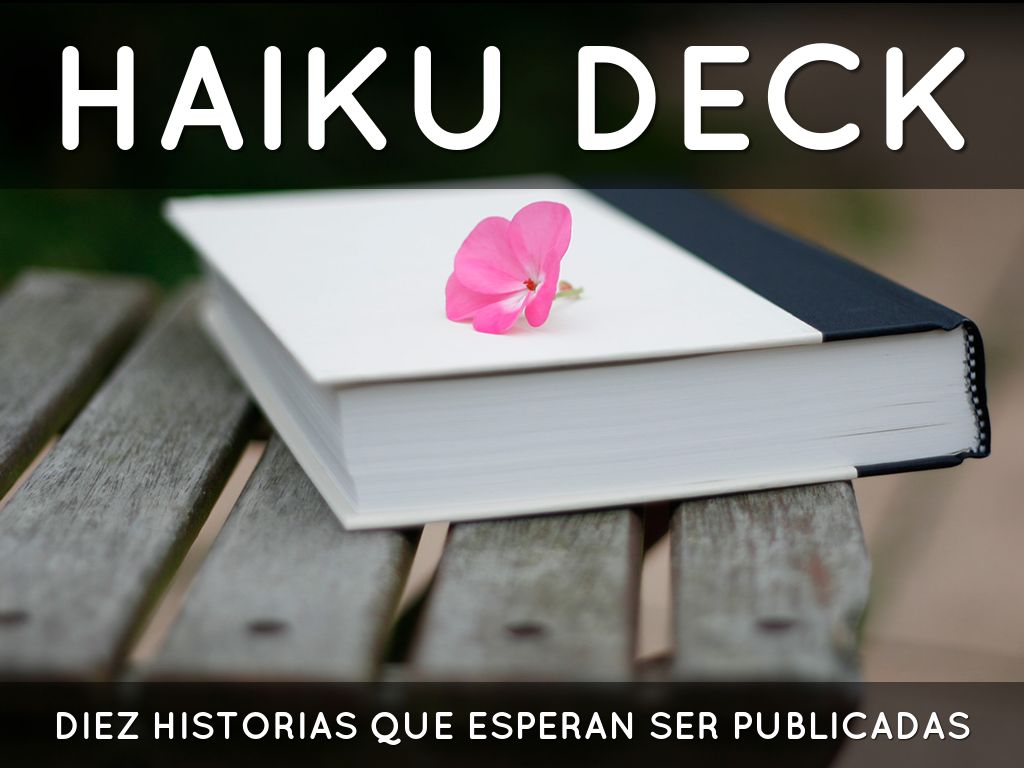 Haiku Deck en acciÃ³n