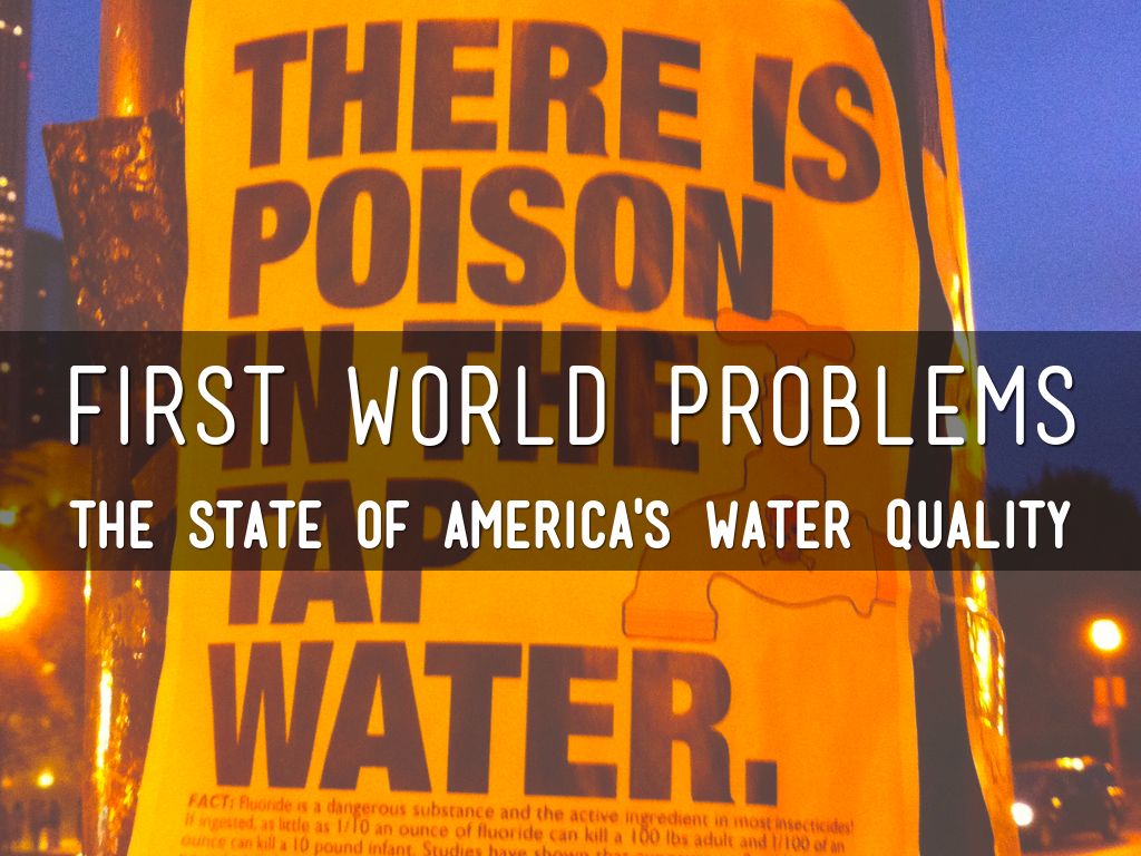 First World Problems