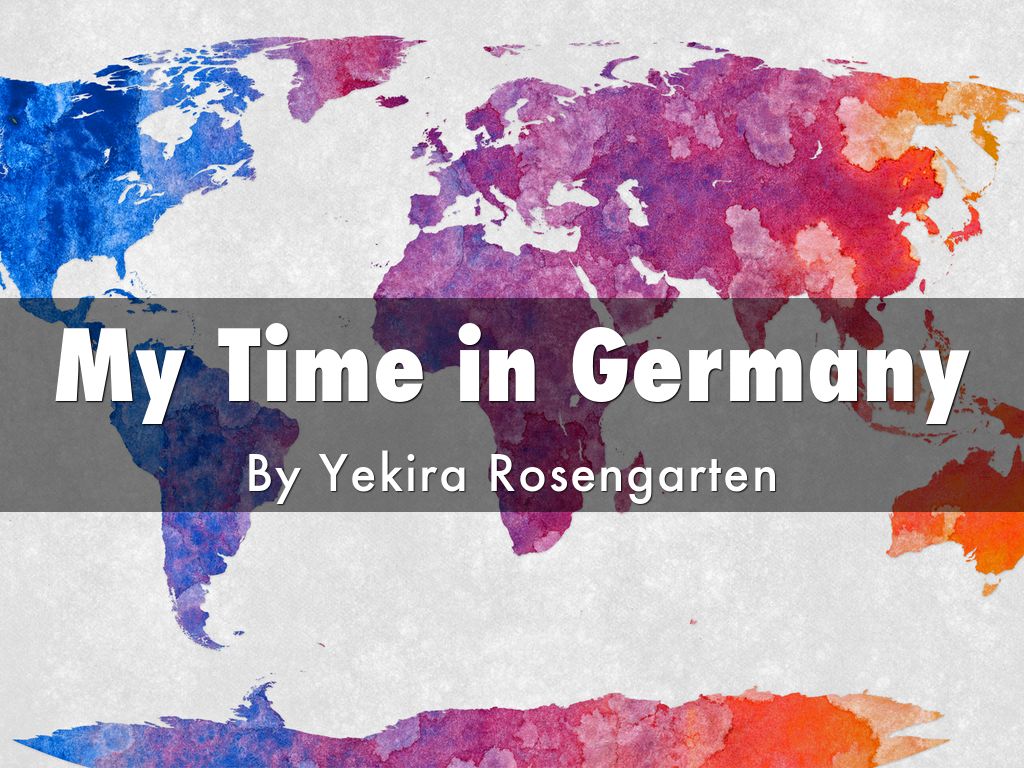 My Time in Germany