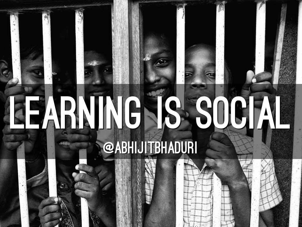 Learning Is Social