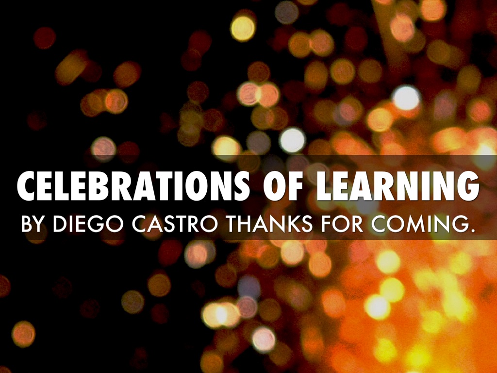 Celebration Of Learning !